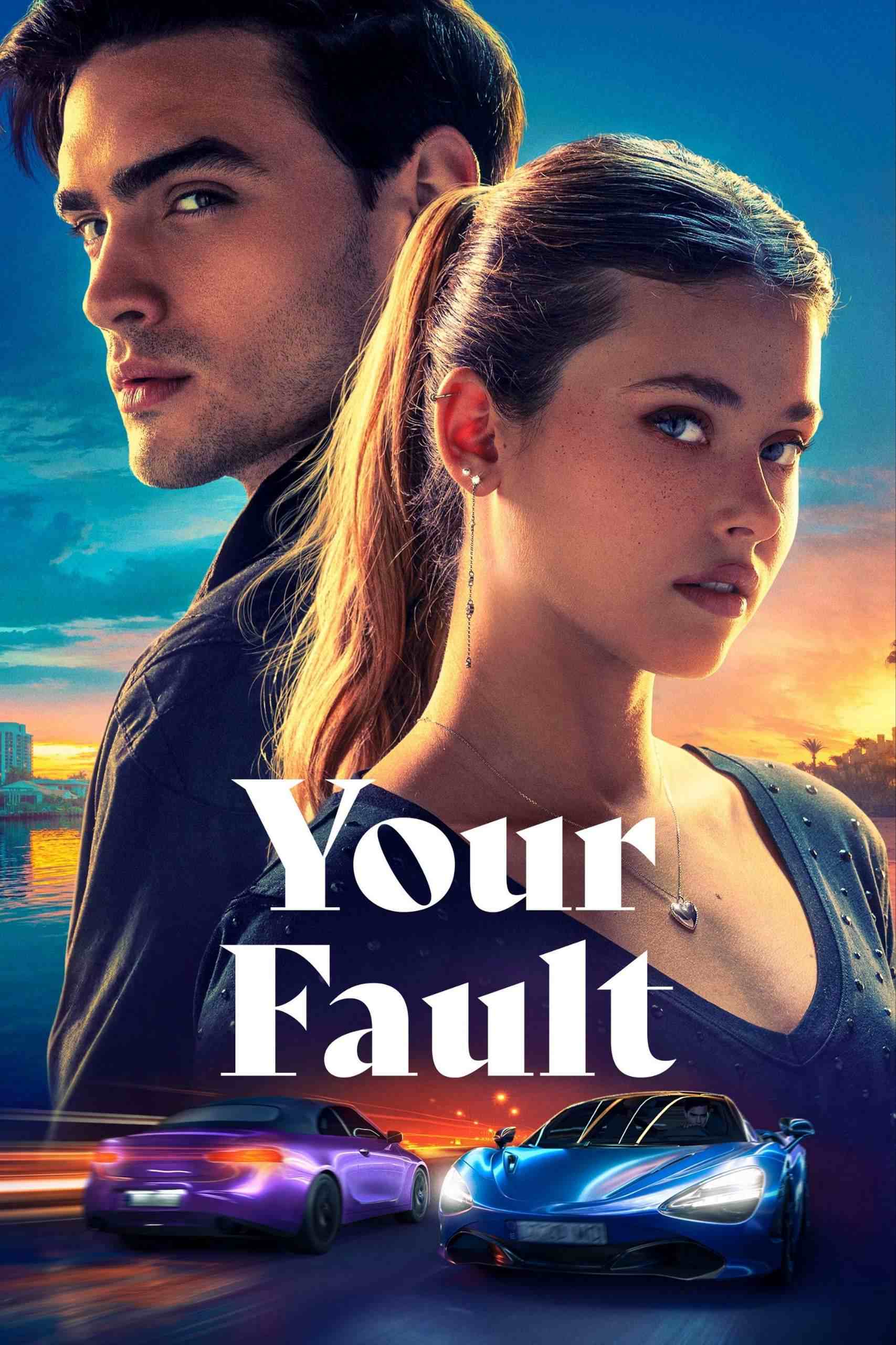 Your Fault (2024) (Hindi + English) Dual Audio Movie HD