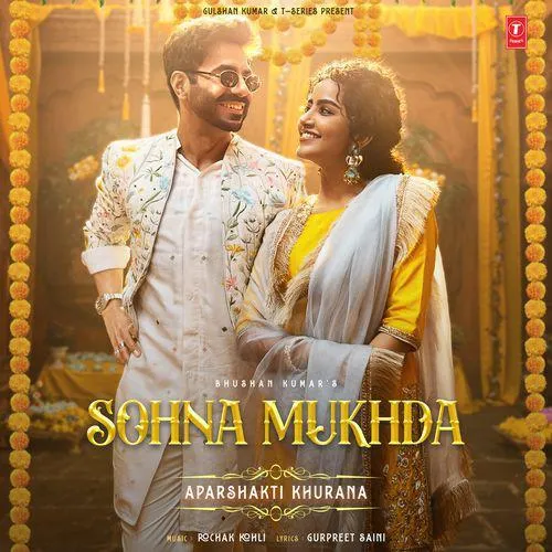 Sohna Mukhda Song