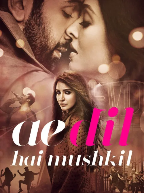 Ae Dil Hai Mushkil Poster