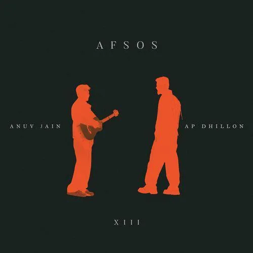 Afsos Song - Anuv Jain