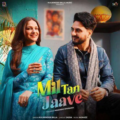 Mil Tan Jaave Song Poster