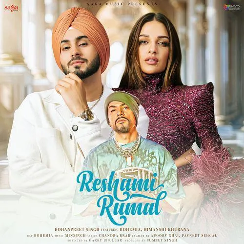 Reshami Rumal Song - Rohanpreet Singh