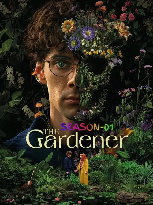 The Gardener S01 (2025) Poster