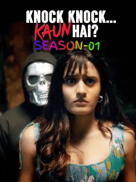 Knock Knock Kaun Hai S01 (2025) Poster