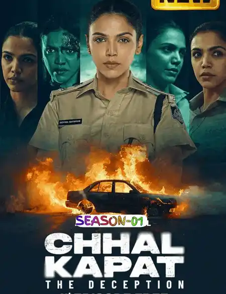 Chhal Kapat - The Deception S01 (2025) Poster