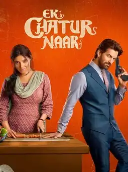 Ek Chatur Naar (2025) Poster