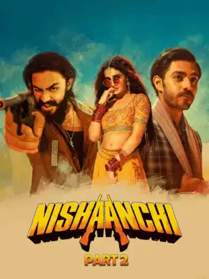 Nishaanchi 2 (2025) Poster