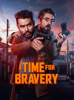 A Time for Bravery (2025) Poster