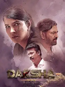Daksha The Deadly Conspiracy (2025) Poster