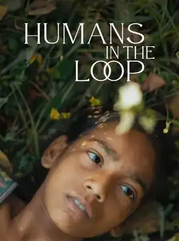 Humans in the Loop (2025) Poster