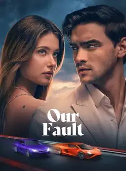 Our Fault (2025) Poster