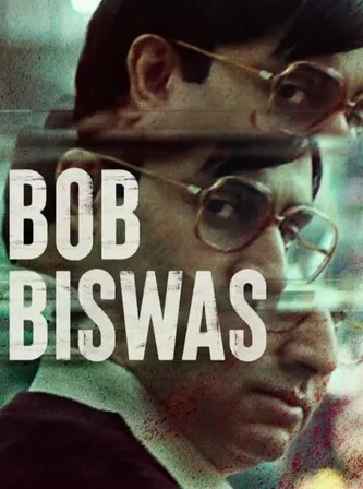 Bob Biswas (2021)